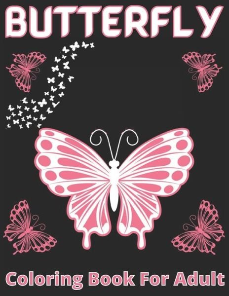 Cover for Emily Rita · Butterfly coloring book for adult (Paperback Book) (2021)