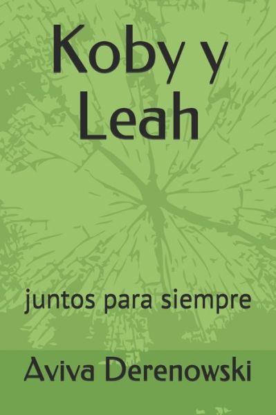 Cover for Aviva Derenowski · Koby y Leah (Paperback Book) (2021)