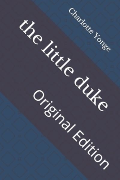 Cover for Charlotte Mary Yonge · The little duke (Paperback Book) (2021)