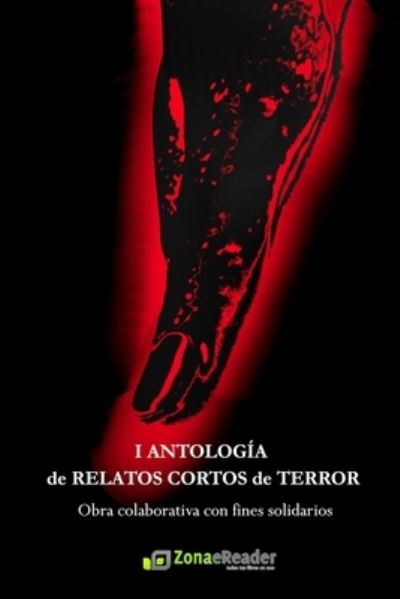 Cover for Varios Autores · I Antologia de relatos cortos de terror: Varios Autores (Paperback Book) (2021)