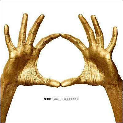 Cover for 3oh!3 · Streets of Gold (CD) (2010)