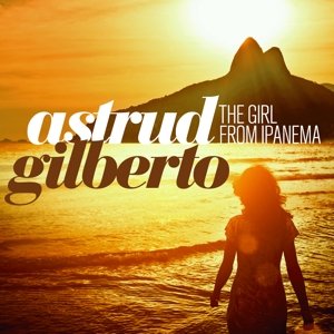 Cover for Astrud Gilberto · The Girl From Ipanema (CD) (2015)