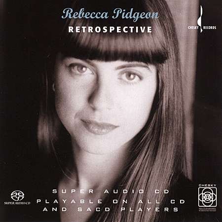 Cover for Rebecca Pidgeon · Retrospective (SACD) (2003)
