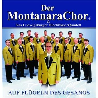 Cover for Montanara Chor · Auf Fluegeln Des Gesangs (CD) (2005)