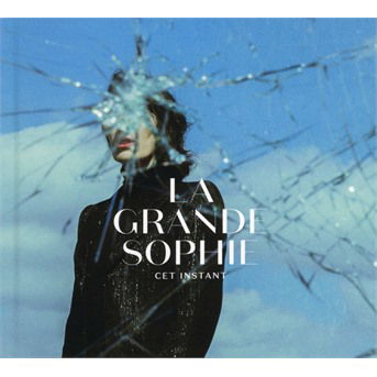 Cet Instant - La Grande Sophie - Muzyka - BLUE WRASSE - 0602577810268 - 30 września 2022