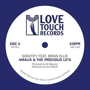 Cover for Amalia &amp; the Precious Lo's · Sanctify Feat. Brian Ellis (7&quot;) (2021)