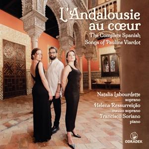 Cover for Labourdette / Ressurreicao / Soriano · L'Andalousie au coeur (Complete Spanish Songs) (CD) (2023)