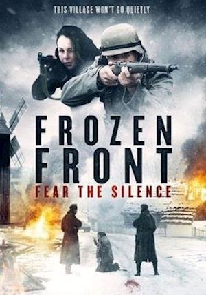 Cover for Frozen Front: Fear the Silence (DVD) (2019)