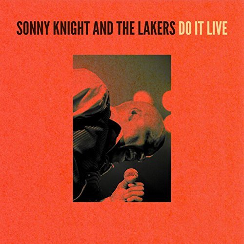 Cover for Knight,sonny &amp; Lakers · Do It Live (CD) (2015)