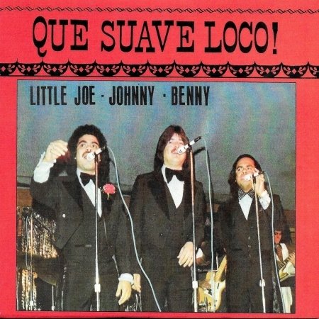 Cover for Little Joe · Que Suave Loco (CD) [Digipak] (2010)