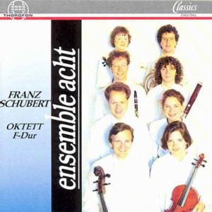 Octet in F D. 803 - Schubert / Ensemble Acht - Muzyka - THOR - 4003913123268 - 21 stycznia 1997