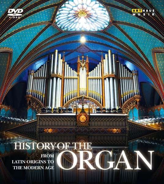 Alain / Robilliard / Saorgain / Leonhardt · History of Organ (DVD) (2017)
