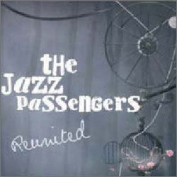 Cover for Jazz Passengers · Reunited (CD) [Japan Import edition] (2010)