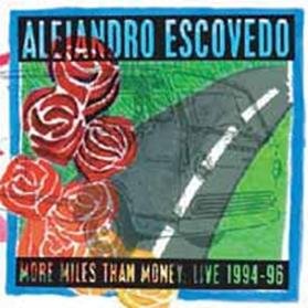 Cover for Alejandro Escovedo · More Miles Than Money (CD) [Japan Import edition] (2012)