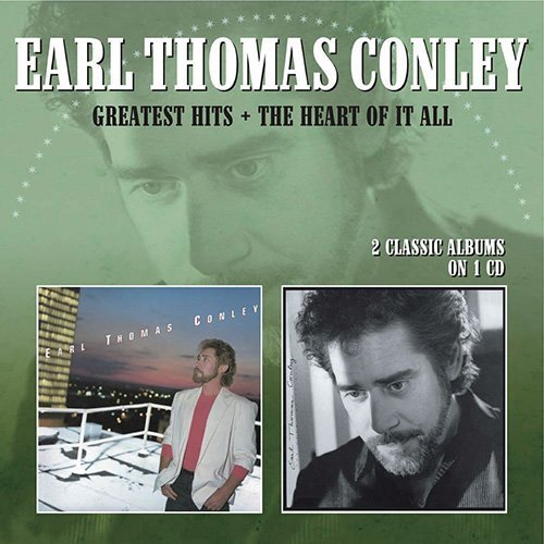 Cover for Earl Thomas Conley · Greatest Hits / the Heart of It All (CD) [Japan Import edition] (2017)