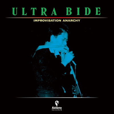 Improvisation Anarchy +1 - Ultra Bide - Music - YOUNG INC. - 4571209819268 - July 16, 2014