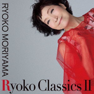 Cover for Ryoko Moriyama · Ryoko Classics 2 (CD) [Japan Import edition] (2018)