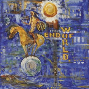 Cover for Public Image Ltd. · End Of World (CD) [Japan Import edition] (2023)