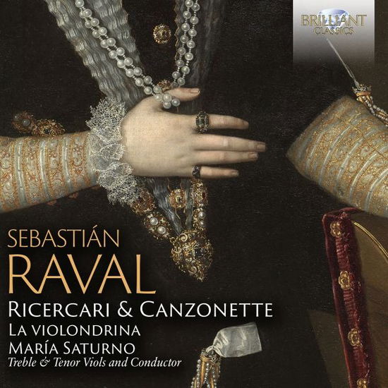 Raval: Ricercari & Canzonette - La Violondrina / Maria Saturno / Xurxo Varela / Maria Barajas / Sara Ruiz / Jorge Lopez-escribano / Victoria Cassano - Musik - BRILLIANT CLASSICS - 5028421972268 - 6. Dezember 2024