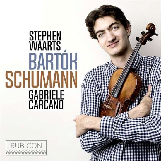 Cover for Stephen Waarts / Gabriele Cercano · Bartok &amp; Schumann (CD) (2018)
