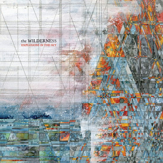 Cover for Explosions in the Sky · Wilderness (CD) (2016)