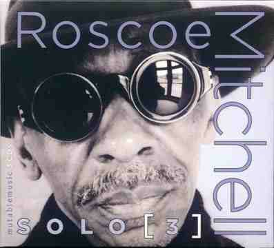 Cover for Roscoe Mitchell · Solo 3 (CD)