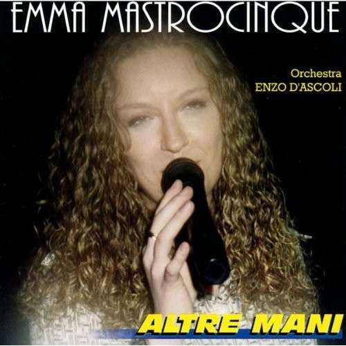 Cover for Mastrocinque Emma · Emma Mastrocinque (CD) (2009)