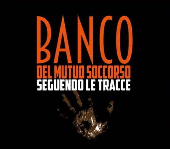 Cover for Banco Del Mutuo Soccorso · Seguendo Le Tracce (CD) (2024)