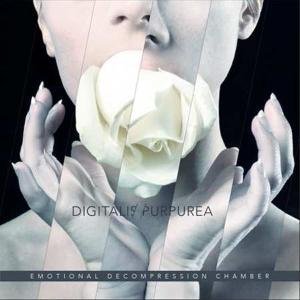 Cover for Digitalis Purpurea · Emotional Decompression Chamber (CD) (2012)