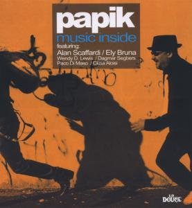 Cover for Papik · Music Inside (CD) (2012)