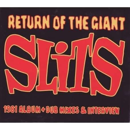 Cover for Slits · Return of the Giant Slits (CD) (2013)