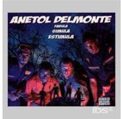 Cover for Delmonte Anetol · Fabula Simula Estimula (CD) (2009)