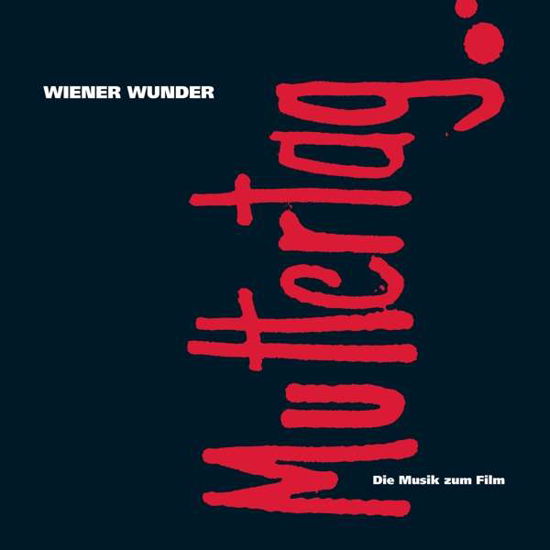 Cover for Wiener Wunder / ost · Wiener Wunder / ost - Muttertag: Die Musik Zum Film (CD) (2019)