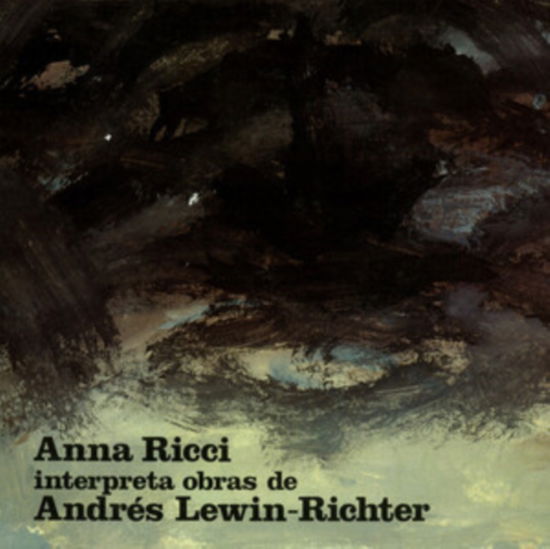Cover for Anna Ricci · Anna Ricci Interpreta Obras De Andres Lewin-Richter (LP) (2023)