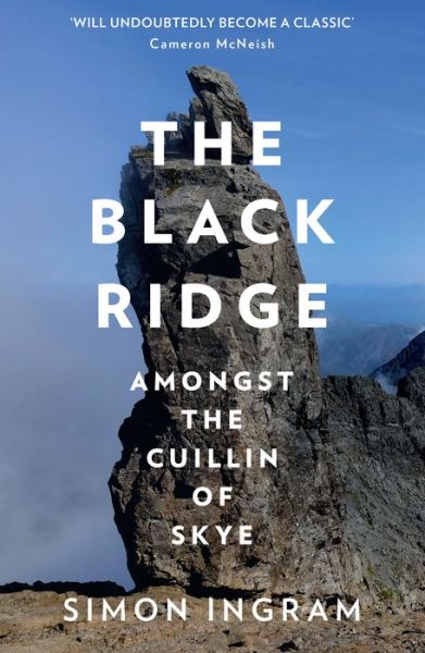 Cover for Simon Ingram · The Black Ridge: Amongst the Cuillin of Skye (Paperback Book) (2022)