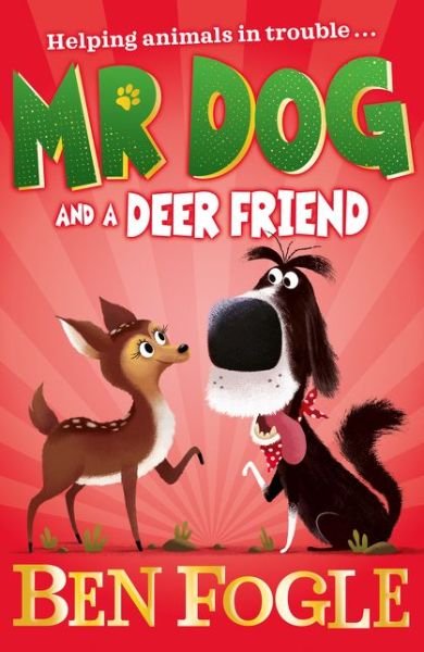 Cover for Ben Fogle · Mr Dog and a Deer Friend - Mr Dog (Paperback Book) (2020)