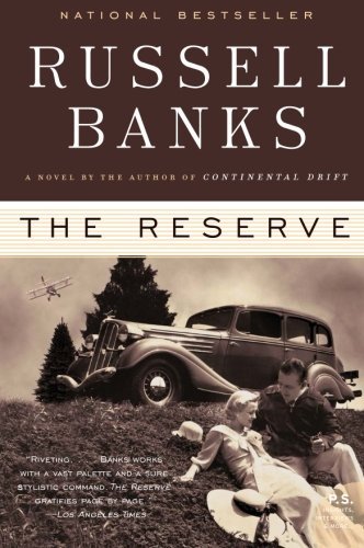 Cover for Russell Banks · The Reserve: A Novel (Paperback Book) [Reprint edition] (2009)