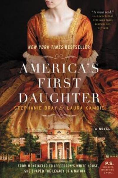 Cover for Stephanie Dray · America's First Daughter: A Novel (Paperback Book) (2016)