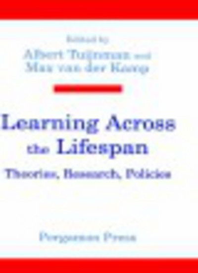 Cover for A. C. Tuijnman · Learning Across the Lifespan: Theories, Research, Policies (Hardcover Book) [1st edition] (1992)