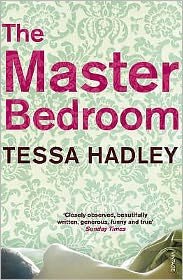 Cover for Tessa Hadley · The Master Bedroom (Paperback Book) (2008)