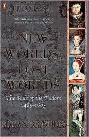 Cover for Susan Brigden · The Penguin History of Britain: New Worlds, Lost Worlds:The Rule of the Tudors 1485-1630 - Penguin History of Britain (Pocketbok) (2001)