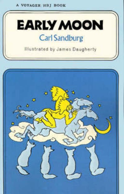 Cover for Carl Sandburg · Early Moon (Voyager / Hbj Book) (Taschenbuch) (1978)