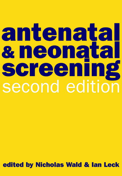 Cover for Wald · Antenatal and Neonatal Screening (Hardcover Book) [2 Revised edition] (2000)