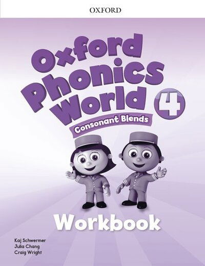 Oxford Phonics World: Level 4: Workbook - Oxford Phonics World - Oxford Editor - Książki - Oxford University Press - 9780194596268 - 18 października 2012