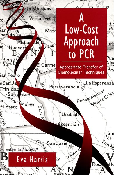 A Low-Cost Approach to PCR: Appropriate Transfer of Biomolecular Techniques - Harris, Eva (Faculty, School of Public Health, Faculty, School of Public Health, University of California, Berkeley) - Bücher - Oxford University Press Inc - 9780195119268 - 27. Mai 1999