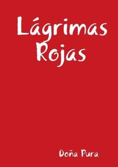 Cover for Doña Pura · Lágrimas Rojas (Pocketbok) (2018)