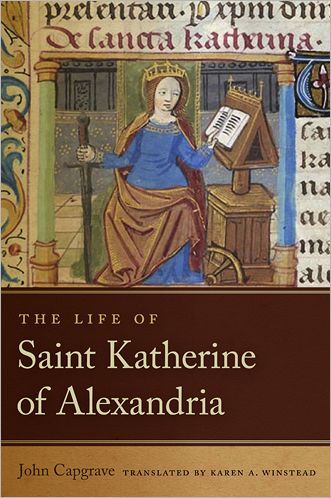 Cover for John Capgrave · The Life of Saint Katherine of Alexandria - Notre Dame Texts in Medieval Culture (Paperback Book) (2011)