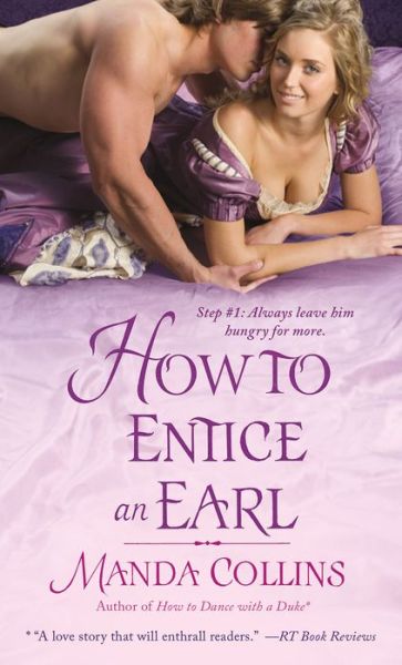 How to Entice an Earl - Manda Collins - Books - St Martin's Press - 9780312549268 - February 15, 2013