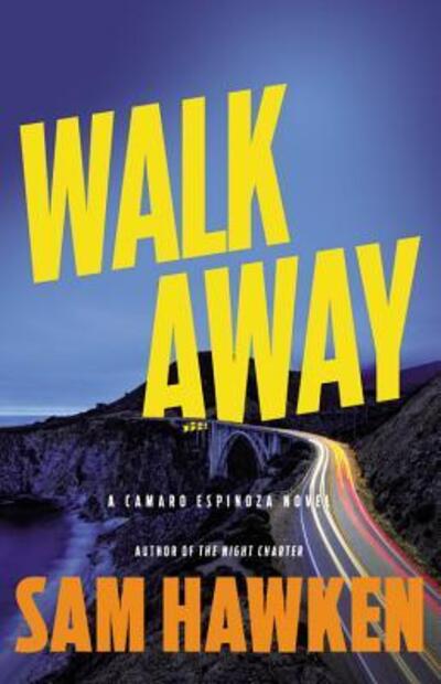 Cover for Sam Hawken · Walk away (Book) [First edition. edition] (2017)