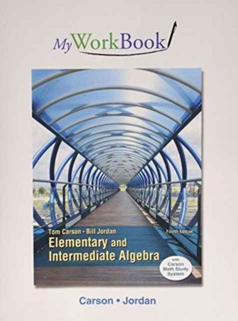 Cover for Tom Carson · MyWorkBook for Elementary and Intermediate Algebra (Paperback Book) (2014)